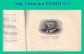 Ing. Ottorino POMILIO · Il libro ebbe un successo enorme. BIOGRAFIA (III PARTE) 1. Nel maggio 1917 Ernesto, Ottorino e Umberto Pomilio fondano a Napoli l’ELETTROCHIMICA POMILIO