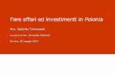 Avv. Giacinto Tommasini · 2014-07-07 · Le Zone Economiche Speciali In Polonia sono ancora attive (fino al periodo compreso tra il 2015 e il 2017) 14 Zone Economiche speciali (ZES),