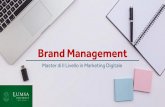 Brand Management · Esercitazione di gruppo Mercoledì 3 giugno 18.30-20.30 (2h) Brand Management, brand porfolio, brand extention, cobranding Quiz Giovedì 4 giugno 18.30-20.30 (2h)