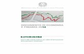 Allegato Nota metodologica sui criteri di formulazione Matteo Renzi · 2014-08-24 · Programmazione finanziaria e Risultati 23. DOCUMENTO DI ECONOMIA E FINANZA 2014 - ANALISI E TENDENZE