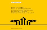 LINEE GUIDA PER IL CONTROLLO DELLA TUBERCOLOSI …...Friuli Venezia Giulia è emersa durante la stesura del Piano Regionale della Prevenzione 2015-2018, nel corso della quale si è