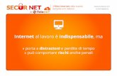 Internet al lavoro è indispensabile, maweb.telenet.sm/index_html_files/S_TELENET.pdf · il ﬁltro internet nella nuvola semplice e in italiano Internet al lavoro è indispensabile,