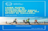 LINEE GUIDA. MODALITÀ DI SVOLGIMENTO DEGLI … · 2020-05-20 · Oggetto: Linee-Guida ai sensi del Decreto del Presidente del Consiglio dei Ministri 17 Maggio 2020, art.1, lett.
