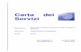 Carta dei Servizi - home | Comune di Venezia. · prestazioni erogate così come determinati nel contratto di servizio, nonché le modalità di accesso alle informazioni garantite,