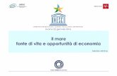 il mare fonte di vita e opportunitàdi economia · fonte di vita e opportunitàdi economia fabrizioserena Livorno 22 gennaio 2016 UNITED NATIONS EDUCATIONAL SCIENTIFIC AND CULTURAL