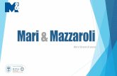 Mari & Mazzaroli - Cantieriinrete€¦ · Lavori di scavo, rinterro, edili ed accessori, per gli allacciamenti agli impianti di acqua e gas nella Provincia di Trieste e in quella