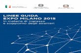 Linee Guida Expo Milano 2015 in materia di ingresso e ...media.directio.it/portale/altridoc/20140506-Linee_Guida_Expo_2015-… · Linee Guida Expo Milano 2015 in materia di ingresso