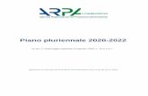 Piano Pluriennale 2019-2021 - ARPA Lombardia · Piano pluriennale 2020-2022 ex art. 17 della legge regionale 19 agosto 1999, n. 16 e s.m.i. Approvato con decreto del Presidente Amministratore