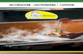RISTORAZIONE - GASTRONOMIA / CATERING · 2020-07-22 · RISTORAZIONE E GASTRONOMIA / Catering CARRELLO MAXI °C LxPxH mm Kg. h. max. 100 mm. ACCESSORIO/ACCESSORY Watt % U.R. H 2O