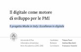 Il digitale come motore di sviluppo per le PMItipucci.it/documenti/DigitalePMI.pdf · 2019-07-19 · Il progetto Made in Italy: Eccellenze in digitale Università di Pisa Informatica