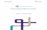 Osservatorio PMI Innovative€¦ · Analisi delle PMI Innovative . iscritte al registro delle imprese al 31.08.2017. Premessa L’analisi esposta in questo report. 1 è relativa all’elenco