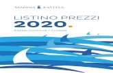 LISTINO PREZZI 2020. · LISTINO PREZZI MARINA KAŠTELA È UN PORTO TURISTICO APERTO TUTTO L’ANNO Il listino prezzi dei servizi di Marina Kaštela è in vigore dal 1° gennaio 2020