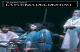 GIUSEPPE VERDI LA FUERZA DEL DESTINO...GIUSEPPE VERDI (24 DE MARZO DE 1984) Presenta Ópera en cuatro actos Libreto de Francesco Maria Piave, basado en el drama “Don Alvaro o la