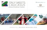 PROGETTO | BUSINESS MISSIONS 2018eurasiatx.com/wp-content/.../Presentazione-IMC-2018...ITALY MEETS CAUCASUS. Progetto 2018 Tra gli eventi ³Italy meets Caucasus´… Il Concorso Internazionale