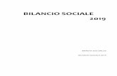 BILANCIO SOCIALE 2019 · La “Comunicazione Economica e Sociale” è stata da noi considerata, sin dalla sua prima “edizione”, uno strumento importante di riflessione e comunicazione.