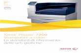 Phaser 7800 Stampante a colori delle arti graﬁ che · La Phaser 7800 aiuta a rispettare le scadenze, grazie ad una velocità di stampa massima in bianco e nero e a colori di ben