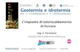 L’impianto di teleriscaldamento di Ferrara...2016/04/11  · L’impianto di teleriscaldamento di Ferrara F. Ferraresi Hera è una multiutility leader nei servizi ambientali, idrici