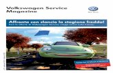 Volkswagen Service Magazineperessini.pn.it/userdata/12067/files/vw_service_catalogo_promozioni… · Volkswagen Service Magazine Affronta con slancio la stagione fredda! Con le offerte