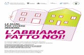 LE MANI, PER VIVERE INSIEME. L’ABBIAMO FATTO NOI!...“Le Mani, per Vivere Insieme”, è un progetto della Provincia di Ancona co-finanziato, nel 2007, dal fondo per l’inclusione