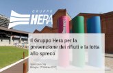 Il Gruppo Hera per la prevenzione dei rifiuti e la lotta ... · 4 2 Il Gruppo Hera nella gestione dei rifiuti 189 Comuni serviti in 4 Regioni 3,3 milioni di cittadini serviti 55,4%