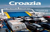 Croazia - Itinerari Camper · 2018-11-02 · Il nostro viaggio in Croazia prosegue verso sud lungo la costa della Dalmazia. Sulla via del ritorno troviamo un po’ di code lungo la