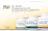 Dr. Rath Programma di integrazione cellulare · 2 Dr. Rath Health Programs B.V. Dr. Rath Health Programs B.V. 3 Programma di integrazione cellulare Dr. Rath: Sinergie cellulari per
