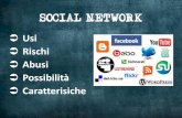SOCIAL NETWORK - WordPress.com · Le opportunità dei social network: Empowerment e Vero Sé le persone sono più disposte nei social network a rivelare il proprio vero sé di quanto