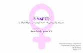 Media digitali e genere 2019 · 2020-03-26 · OPINION CRITICA CINE DIADELAMUJER FEMINISMO HUELGA DíA DE LA e MARZO DIA DE WA MUJER Día Internacional de la Mujer: la huelga del