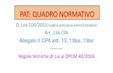 Studio legale Avvocato Roberto Di Pietro - via …studiodipietro.it/wp-content/uploads/2017/10/Il-PAT.pdfLe differenze tra PAT e PCT 1) Non serve un redattore atti. Il software sta