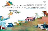FNOVI 2014 interno CS5 professione... · 2016-01-08 · 2.3 Modalità organizzative del medico veterinario che esercita la libera professione 47 2.4 Aspettative per il futuro di medio