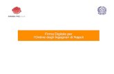 Firma Digitale per l’Ordine degli Ingegneri di Napoli · 2011-10-21 · Per la creazione e la verifica delle firme digitali è necessario utilizzare una coppia di ... Siti web.