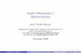 Analisi Matematica 1 Quarta lezione - unipi.itusers.dma.unipi.it/.../A1/2009-10-16-a1-lezione-04.pdf.pdf · 2010-02-03 · Claudio Saccon (D.M.A.) Analisi Matematica 1 Quarta lezione