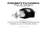 PRIMITIVISMO - istrixistrix.noblogs.org°-3... · in favore del primitivismo ha toccato il milieu rivoluzionario non leninista, con la recente conversione di Wildcat (n° 17, 1994)