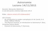 Astronomia Lezione 14/11/2011oberon.roma1.infn.it/alessandro/Astronomia_14.pdfIl valore della sezione d’urto dello scattering Thomson e’: che e’ molto minore della sezione d’urto