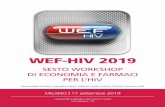 WEF-HIV 2019 - Sihta...Antonella Castagna Direttore Scuola di Specializzazione in Malattie Infettive e Tropicali, Università Vita-Salute San Raffaele, Milano Margherita Errico Presidente