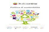 Politica di sostenibilità · 2019-04-04 · partnership in una prospettiva multi-stakeholder. Inoltre, il Gruppo Italiaonline si impegna nel quotidiano a contribuire ai 17 Obiettivi