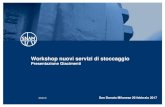 Presentazione standard di PowerPoint · Presentazione Giacimenti San Donato Milanese 26 febbraio 2017. Unità Giacimenti (GIAC) 2 Managers: Gestione dello stoccaggio: un know-how
