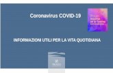 Coronavirus COVID-19 · Livelli allerta Idraulico Idrogeologico Temporali Neve 24/04 25/04 Il Comune Organizzazione Sindaco Gabinetto del Sindaco Giunta Consiglio Cornunale Garante