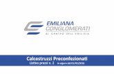 Home - Emiliana Conglomerati · che il calcestruzzo fornito sia conforme al processo industrializzato (FPC, Factory Process Control); 2) eseguire il controllo di accettazione del
