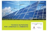 Enaip Trentino · 2016-09-01 · altaformazione professionale A ENAIP TRENTINO DIPLOMA TECNICO SUPERIORE PER L'ENERGIA E L'AMBIENTE Il diploma di Tecnico Superiore per l'Energia e