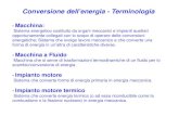 Conversione dellâ€™energia - 2013-03-13آ  Conversione dellâ€™energia - Terminologia ... fonti energetiche