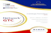 CATALOGO GTC 2019 aggiornato · DELLA PROPRIA COMPETENZA PROFESSIONALE Network Capofila del NETWORK GTC, Globalform srl, ente di Formazione Accreditato presso la Regione Campania