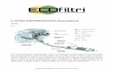 Manuale Filtro Antiparticolato · 2018-05-29 · veicolo commerciale e alcuni mezzi pesanti come camion, bus o addirittura macchine movimento terra e natanti. Il Filtro Antiparticolato