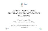 ASPETTI SPECIFICI DELLA PREPARAZIONE TECNICO-TATTICA …miguelcrespo.net/wp-content/uploads/2020/03/2011-Crespo-Aspetti... · ASPETTI SPECIFICI DELLA PREPARAZIONE TECNICO-TATTICA