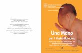 di Daniela Bonora, fisioterapista, Una Mano mano.pdf · 2011-01-24 · eseguito da una mamma sulla bambola. Braccia e Mani: Fig. 3 Massaggio Svedese-Centripeto: pressione continua
