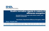 Quadro normativo vigente in materia di efficienza energetica · richieste pari al 130% di tutte quelle pervenute nel periodo 2013-2016 ... selezione dei progetti presentati dall'ENEA