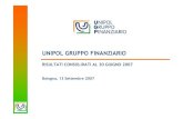 Bologna, 13 Settembre 2007 - Unipol · 2017-01-30 · 3 Unipol Gruppo Finanziario dal 1 ° Settembre 2007 SETTORE ASSICURATIVO SETTORE ASSICURATIVO SETTORE BANCASSICURAZ. SETTORE