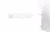 COMPANY PROFILE - sg-holding.it · COMPANY PROFILE MILANO, 27 MARZO 2017. SG Holding è la capogruppo di un progetto imprenditoriale con più di 17 anni di storia, certificato ISO