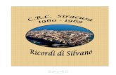 Tavola dei Contenuti - Siti Ricordi di Silvano a Siracusa 1960 - 1969.pdf · PDF file concludere, il Generale Ferrari, (“Penna Bianca”), al comando del 3° SOC di Martina Franca).