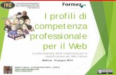 I profili di competenza professionale per il Webeventipa.formez.it/sites/default/files/allegati_eventi/profili_di... · IWA censita come ICT Standards Consortia. Collaborazioni per